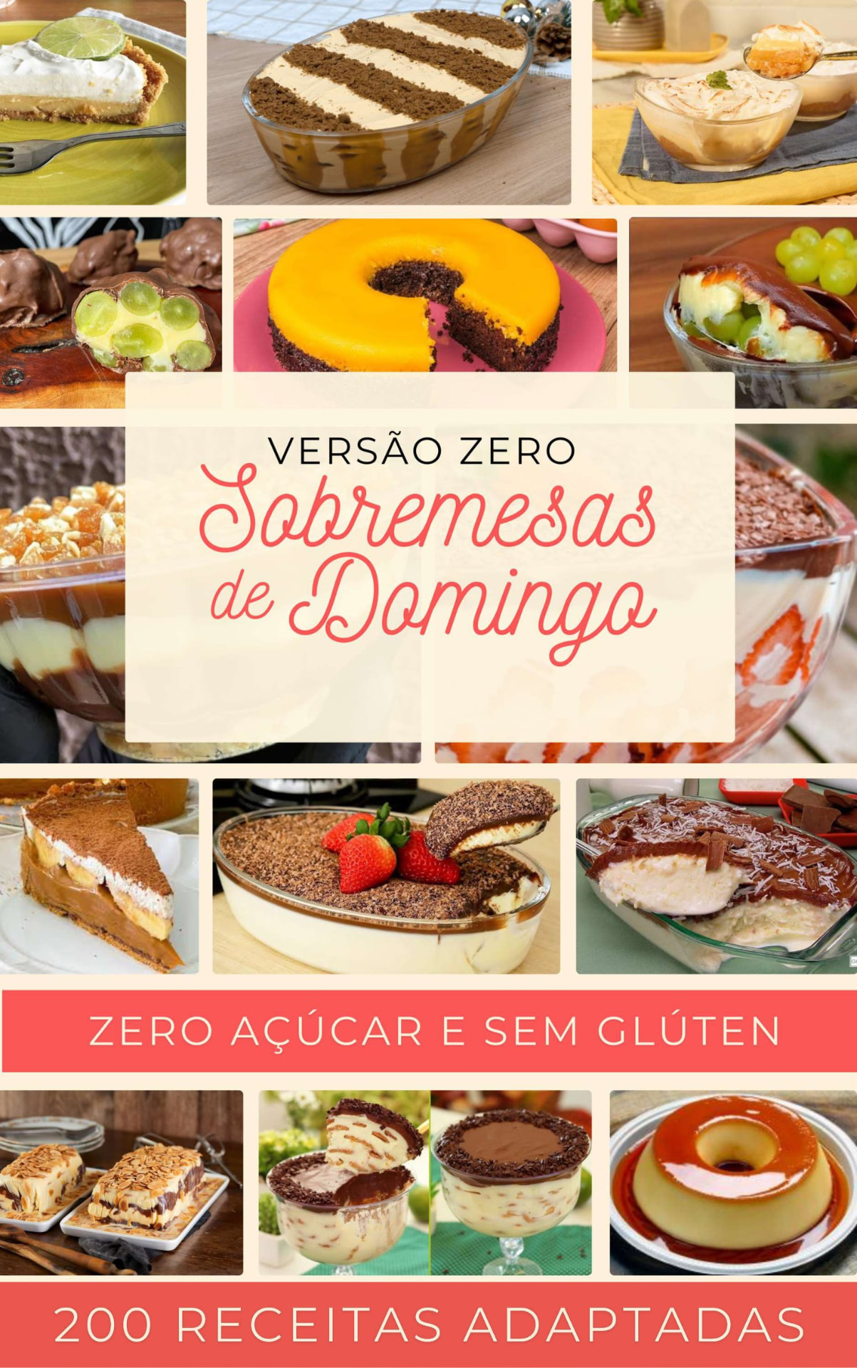 Capa do e-book 200 Sobremesas Zero Açúcar